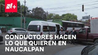 Regresan las infracciones de tránsito en Naucalpan, Estado de México - Despierta
