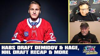 Habs Draft Demidov & Hage, NHL Draft Recap & More | The Sick Podcast with Tony Marinaro June 28 2024