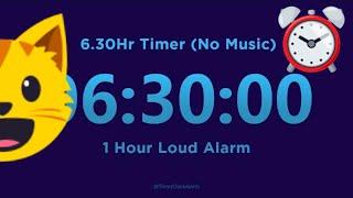 6 Hour 30 minute Timer + 1 Hour Loud Alarm