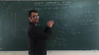 Open Channel Flow - 24 [Critical Slope, Steep Slope and Mild Slope]