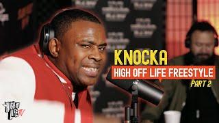 Knocka High Off Life Freestyle pt. 2 | The King of PAIN Rap!