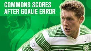 Goalkeeper error leads to Celtic goal