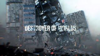 Destroyer Of Worlds - Trailer #1