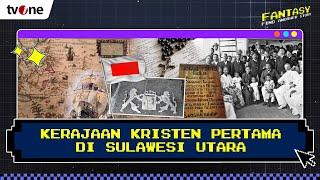 Sejarah Kerajaan Siau, Empat Abad Berjaya di Nusantara | FANTASY