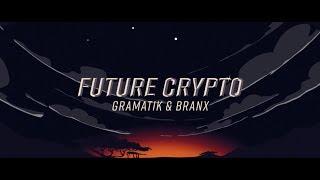 Gramatik & BRANX - Future Crypto [Official Music Video]