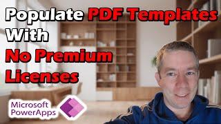 Populate PDF Documents No Premium Licenses with Power Apps and Power Automate