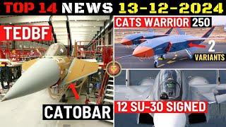 Indian Defence Updates : TEDBF New Variant,250 CATS Warrior,12 Su-30 Ordered,100 K9 Vajra Cleared