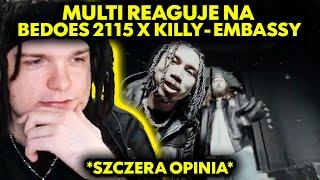 MULTI reaguje na BEDOES 2115 X KILLY - EMBASSY *szczera opinia*