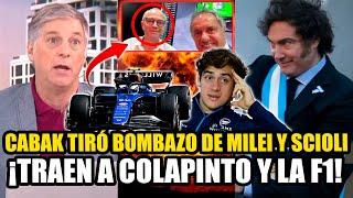 CABAK TIRÓ BOMBAZO DE MILEI Y SCIOLI ¡TRAEN A COLAPINTO Y LA FÓRMULA 1 A LA ARGENTINA!