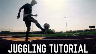 How To Juggle a Football/Soccer Ball | Beginner Tutorial | Improve Your Ball Control