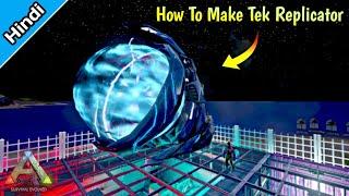 How To Get & Make Tek Replicator |How to Use Tek Replicator [Ark survival evolved mobile]Hindi #ark