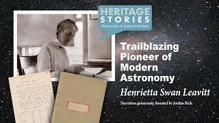 Trailblazing Pioneer of Modern Astronomy: Henrietta Swan Leavitt - Freedom's Way Heritage Stories