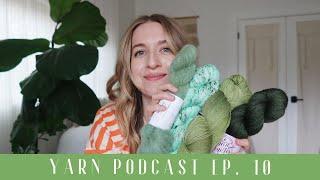 will I meet my 2022 knitting goal? first fall FOs + we only buy green yarn now (yarn podcast ep. 10)