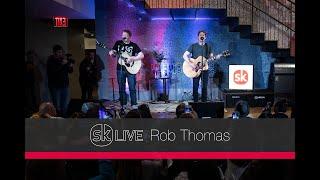 Rob Thomas - 3AM [Songkick Live]