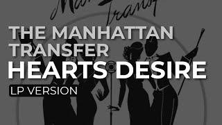 The Manhattan Transfer - Hearts Desire (Official Audio)