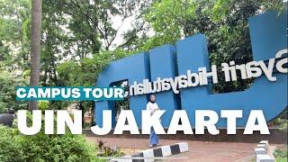 UIN SYARIF HIDAYATULLAH JAKARTA CAMPUS TOUR TERBARU 2024