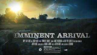 "IMMINENT ARRIVAL"  |  Sci-fi short film