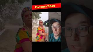 FORTUNER DADI #shorts #youtubeshorts #comedyshorts