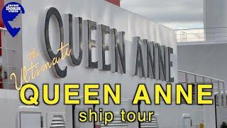 The Ultimate QUEEN ANNE cruise ship tour, top to bottom.