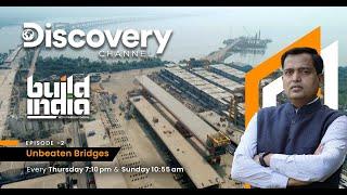 BUILD INDIA | Full Episode -2 UNBEATEN BRIDGES | @DiscoverychannelInd