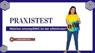 Der Praxistest - Teil 4: Für wen ist welcher smoveyRING geeignet?