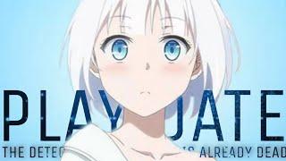 The Detective is already Dead 「AMV」Play Date | Siesta x Kimihiko moments