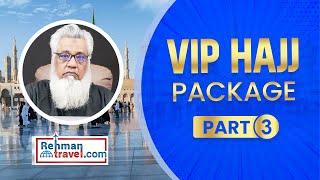 Short Hajj Package 2024 | VIP Hajj Package | Executive Hajj Package | Hajj 2024 | Hajj Policy 2024