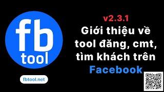 Giới thiệu FBtool.net - Công cụ đăng bài, úp bài, bình luận và tìm kiếm khách bằng AI trên Facebook