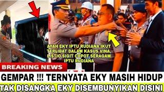 MENGEJUTKAN !!! EKY MASIH HIDUP !!! TAK DISANGKA IPTU RUDIANA SEMBUNYIKAN EKY, INI BUKTINYA