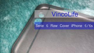 Vinco Life® Serie 6 Raw Cover iPhone 6/6s