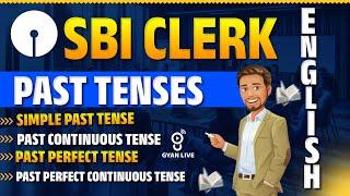 ENGLISH | PAST TENSES | SBI BANK CLERK | LIVE @06PM #gyanlive #english