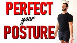How To Create PERFECT POSTURE & Eliminate Neck Hump