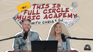 Full Circle Music Academy | Intro