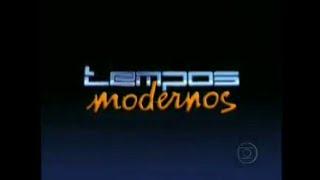 Intervalo Tempos Modernos Globo (05/05/2010)