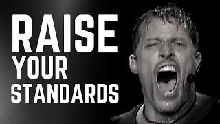 RAISE YOUR STANDARDS - Tony Robbins Motivation Speech