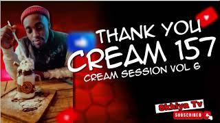 Cream Session Vol 6!  The vibes of Love (Appreciation mix) Mixed by C R E A M 1 5 7