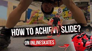 HOW TO ACHIEVE SLIDE ON INLINE SKATES??? Soul slide on inline skates.