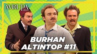 Burhan Altıntop Serisi #11 | Avrupa Yakası