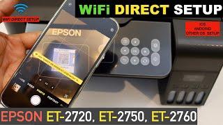 Epson EcoTank WiFi Direct Setup For ET-2720, ET-2750 & ET-2760