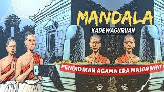 Mandala Kadewaguruan: Pendidikan Agama Era Majapahit