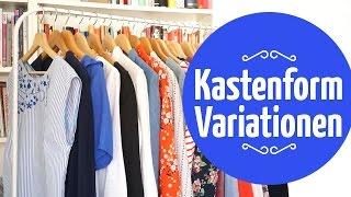 Kastenform-Grundschnitt Abwandlungen // Schnittmuster-Variationen