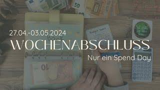 Wochenabschluss 27.04.-03.05.  Nur ein Spend Day  Schuldenabbau mit der Umschlagmethode