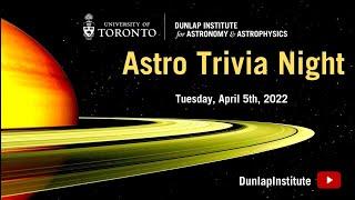 Astro Trivia Night - April 2022