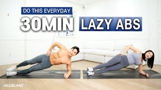 [BELLY FAT] 30 MIN LAZY ABS WORKOUT