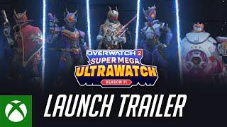 Season 11: Super Mega Ultrawatch Official Trailer | Overwatch 2