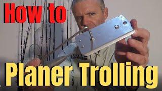 How to Troll a PLANER | Planer Trolling Basics & Tactics