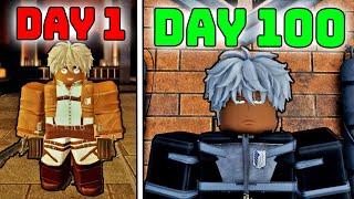 I Survived 100 Days in ATTACK ON TITAN Roblox