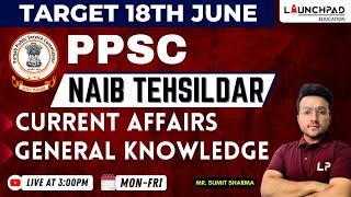 PPSC NAIB TEHSILDAR 2023 | CURRENT AFFAIRS & GENERAL KNOWLEDGE | LP PUNJAB