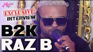 Raz B of B2K Exclusive Interview on Bedroom Secrets,  Forgiving Chris Stokes & More! We In Miami 83