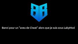 [Badblock] Banni pour un "soi-disant" ""Aveu" de "Cheat""